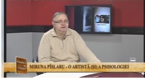 „MIRUNA PÎSLARU – O ARTISTĂ (ŞI) A PSIHOLOGIEI” a fost tema emisiunii, OAMENI DE VALOARE. Realizator: Dan Culicovschi. (video)